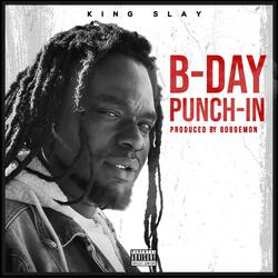B-Day Punch-In