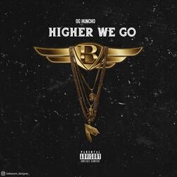 Higher We Go
