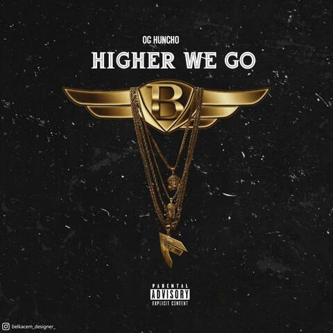 Higher We Go