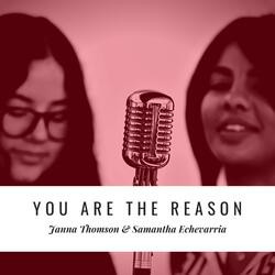 You are the reason (feat. Samantha Echevarria)