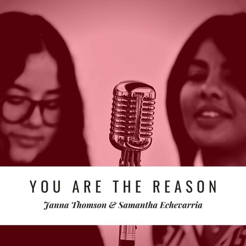 You are the reason (feat. Samantha Echevarria)