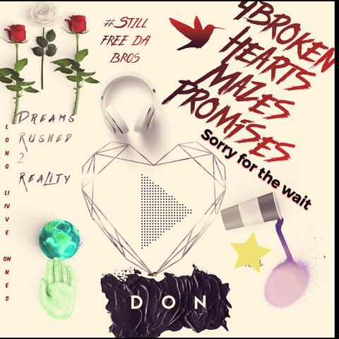 4 Broken Hearts Dreams Promises