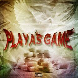 PLAYA'S GAME (feat. ICEMANE THA KINGPIN)