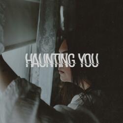Haunting You