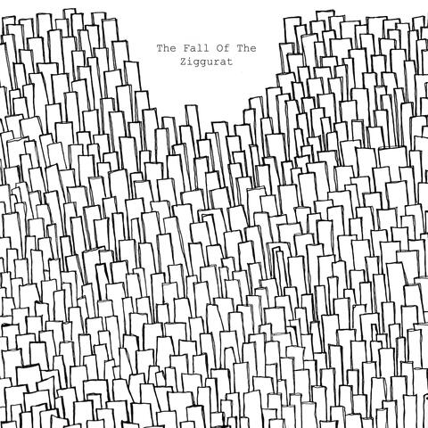 The Fall Of The Ziggurat