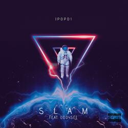 Slam (feat. Oddysee)