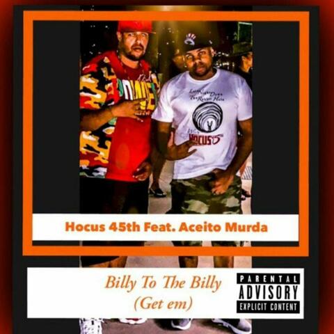 Billy to the Billy (get em) [feat. Aceito Murda]