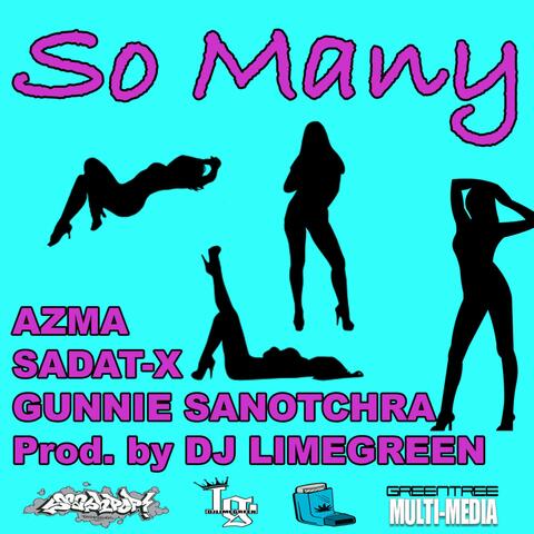 So Many (feat. Sadat X & Gunnie Sanotchra)