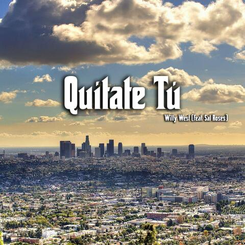 Quítate Tú (feat. Sal Roses)