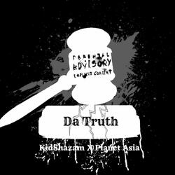 Da Truth (feat. Planet Asia)