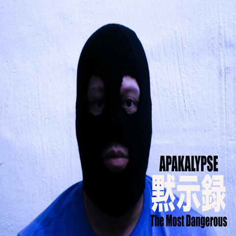 The Most Dangerous