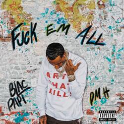 Fuck Em All