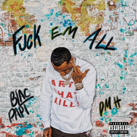 Fuck Em All