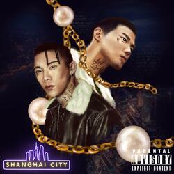 Shanghai City (feat. A.D.C)