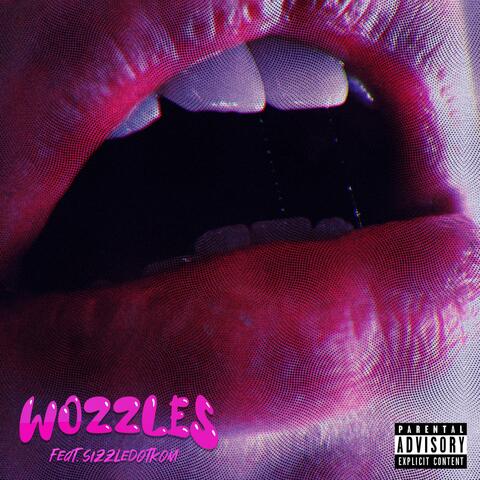 Wozzles (feat. SizzleDotKom)