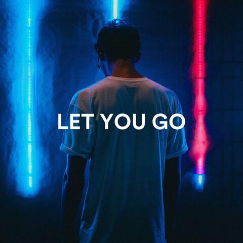 Let You Go