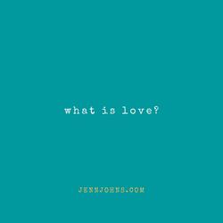 What is Love