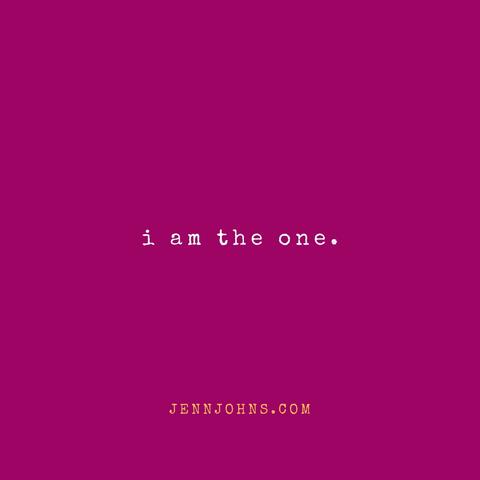 I am the One