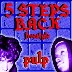 5 Steps Back (feat. Homeboyextra & Quinn Bentley)