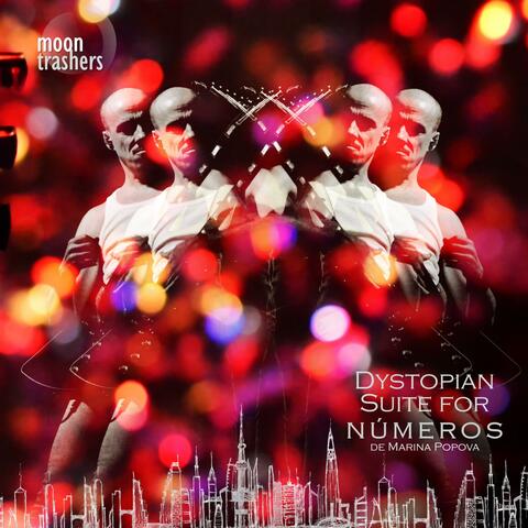 Dystopian Suite for Numeros