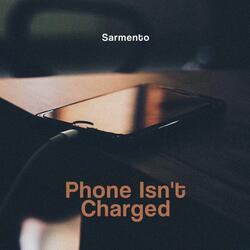 Phone Isn't Charged
