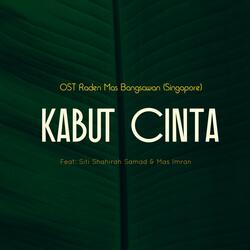 Kabut Cinta (feat. Siti Shahirah Samad & Mas Imran) [Original Theatre Soundtrack]