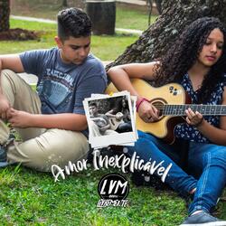 Amor Inexplicavel (feat. Henrique Pittner & Radija Alves)