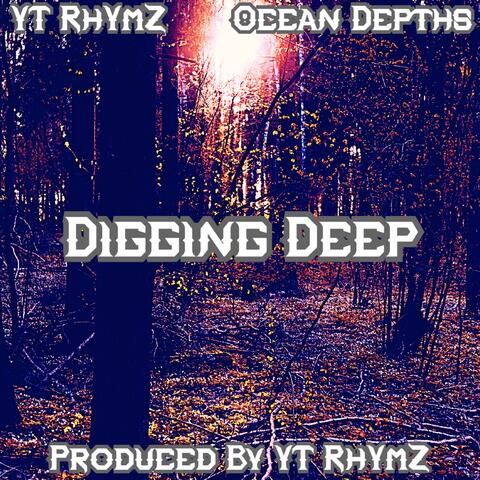 Digging Deep