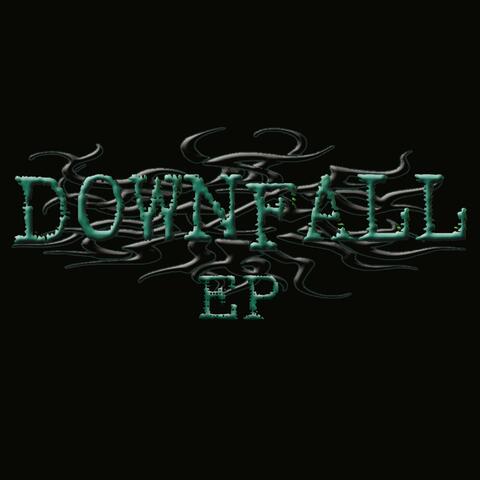 Downfall EP