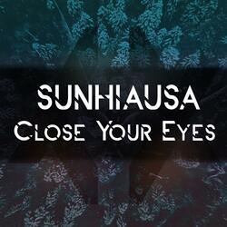 Close Your Eyes