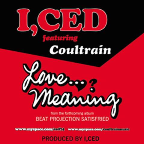 Love... Meaning (feat. Coultrain)