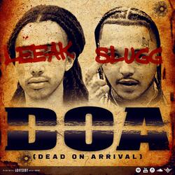 D.O.A (feat. lil slugg)