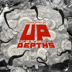 Up From The Depths