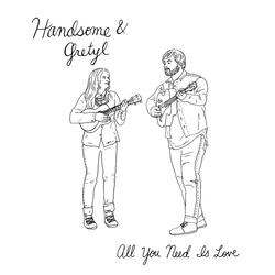 All You Need Is Love