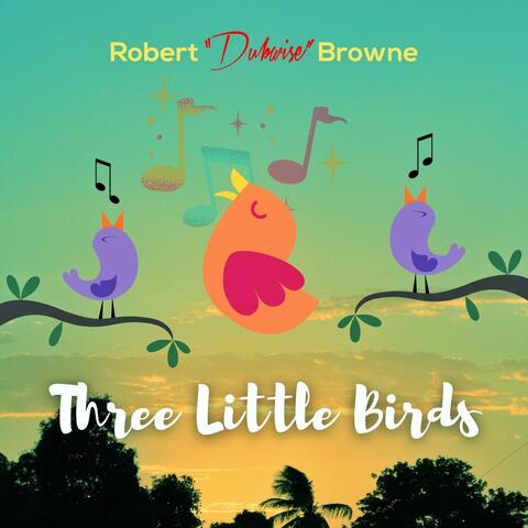 Three Little Birds
