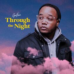Through the Night