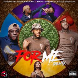 For Me (feat. DCG Bsavv & DCG Shun)