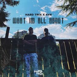 What I'm All About (feat. AYN)