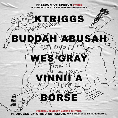 FSC : Freedom of Speech Cypher (feat. Buddah Abusah, Borse, Wes Gray, Vinnii A & DJ Grind Abrasion)