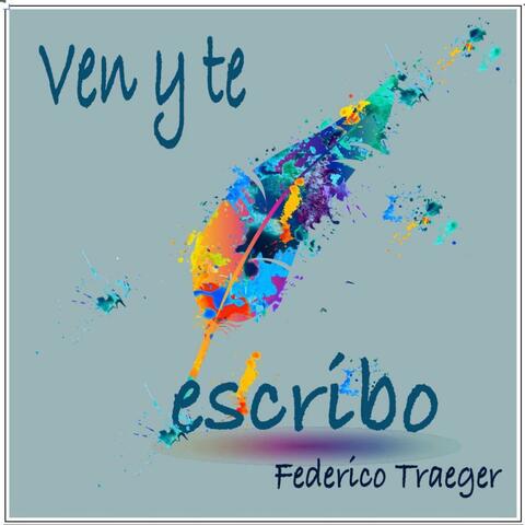 Ven y te escribo