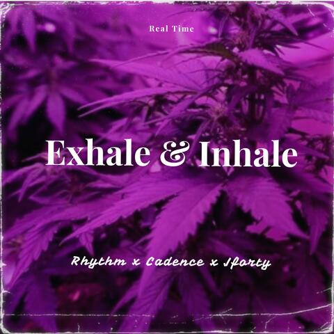Exhale & Inhale (feat. Jforty)