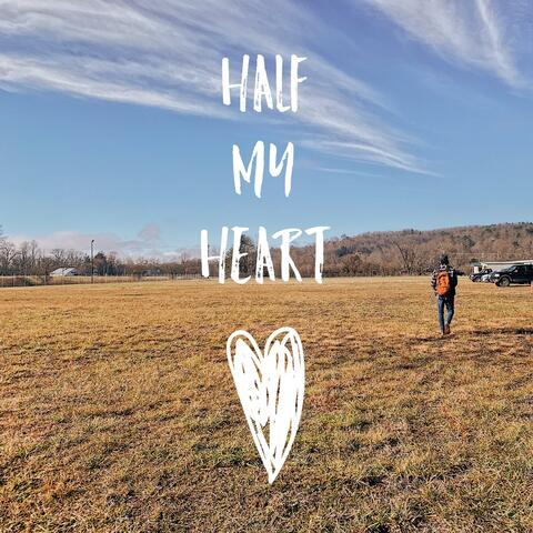 Half My Heart