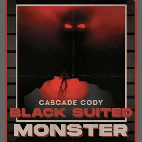 Black Suited Monster
