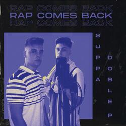 Rap Comes Back (feat. Doble P)