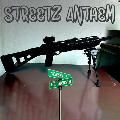 Streetz Anthem (feat. Dawsin)