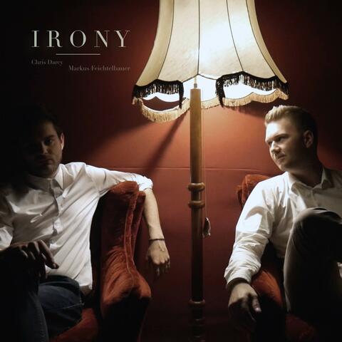 Irony (feat. Markus Feichtelbauer)