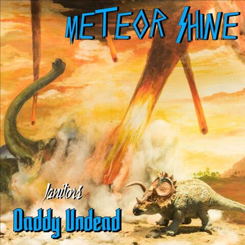 Meteor Shine (Daddy Undead)