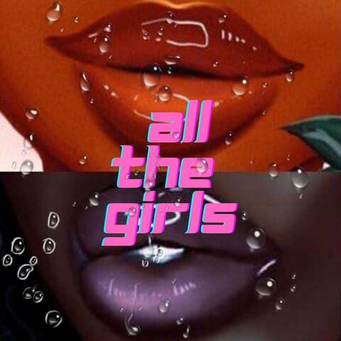 All The Girls