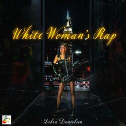White Woman's Rap