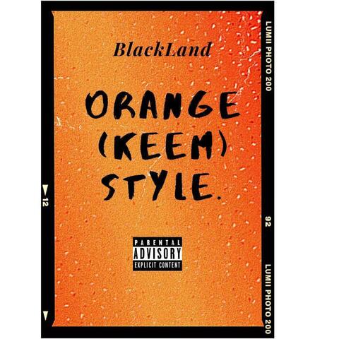 Orange (Keem) Style